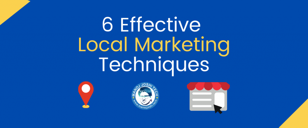 6 effective local marketing techniques for Your business in India